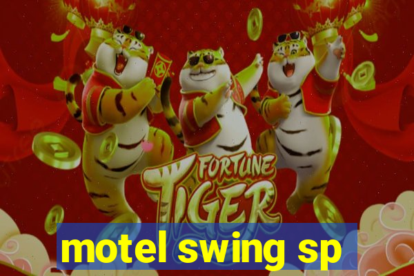 motel swing sp